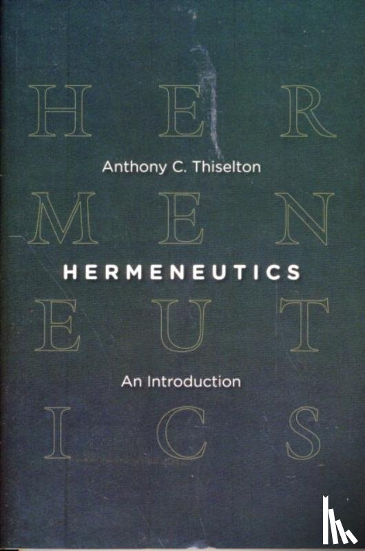 Thiselton, Anthony C. - Hermeneutics