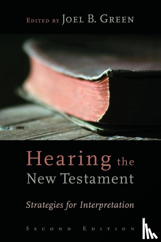 Joel B. Green - Hearing the New Testament