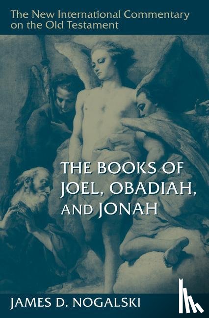 Nogalski, James D - The Books of Joel, Obadiah, and Jonah