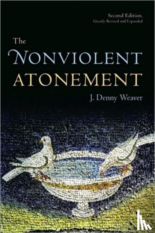 Weaver, J. Denny - Nonviolent Atonement