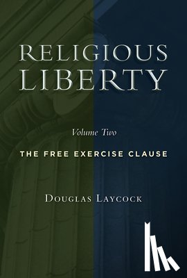 Laycock, Douglas - Religious Liberty
