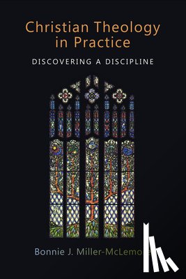 Miller-McLemore, Bonnie J. - Christian Theology in Practice