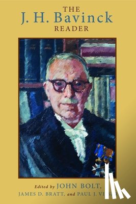 Bratt, James D., Bolt, John, Visser, Paul J. - J. H. Bavinck Reader