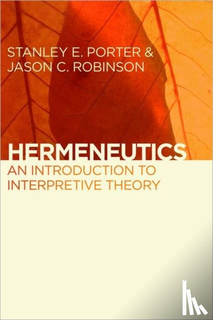Porter, Stanley E., Robinson, Jason C. - Hermeneutics