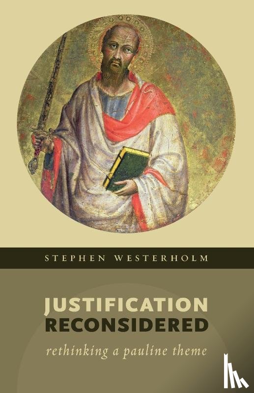 Westerholm, Stephen - Justification Reconsidered