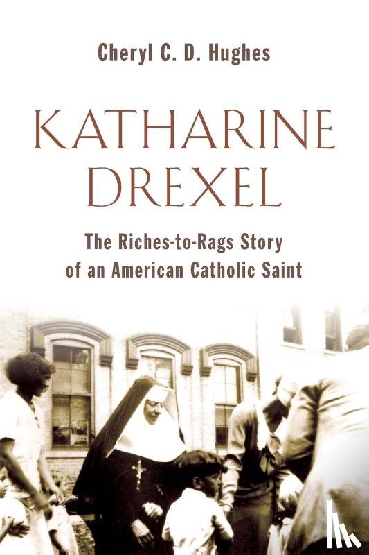 Hughes, Cheryl D. - Katharine Drexel