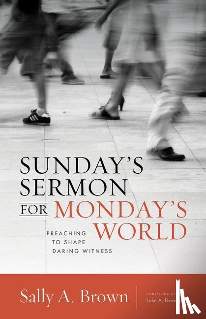 Brown, Sally A - Sunday's Sermon for Monday's World