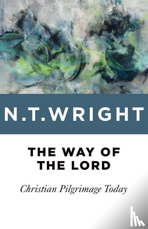Wright, N T - Way of the Lord