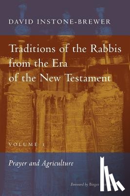 Instone-Brewer, David - Traditions of the Rabbis from the Era of the New Testament, volume 1