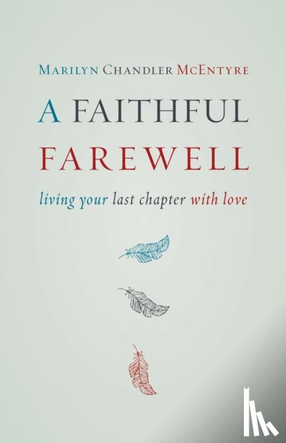 McEntyre, Marilyn Chandler - Faithful Farewell