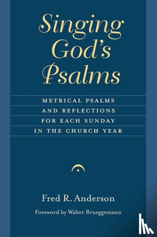 Anderson, Fred R. - Singing God's Psalms