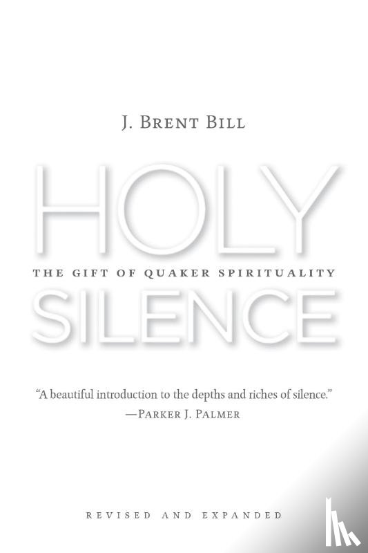 Bill, J. Brent - Holy Silence