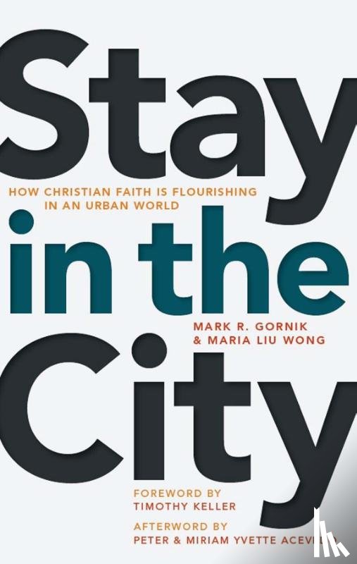 Gornik, Mark R., Wong, Maria Lin - Stay in the City
