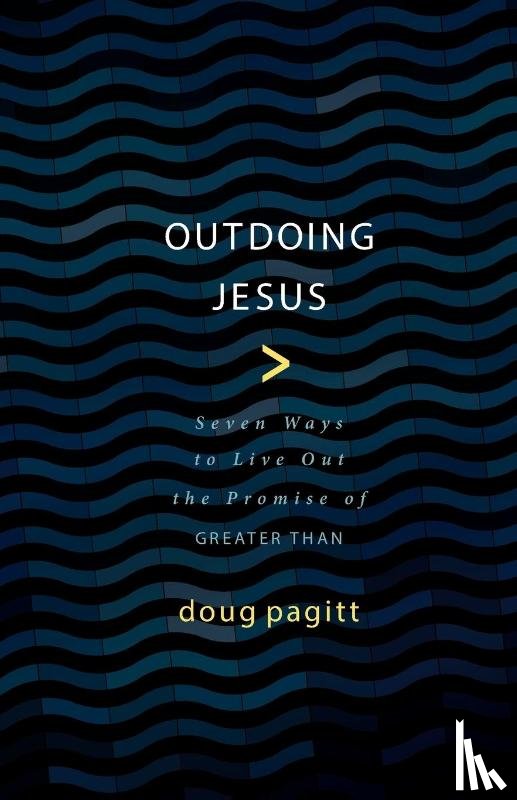 Pagitt, Doug - Outdoing Jesus