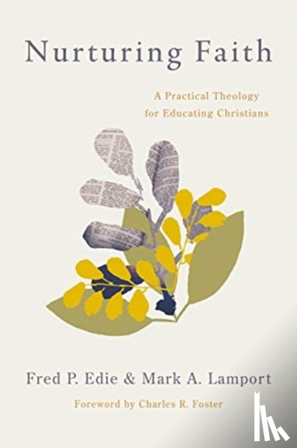 Edie, Fred P, Lamport, Mark A - Nurturing Faith