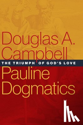 CAMPBELL DOUGLAS A - PAULINE DOGMATICS