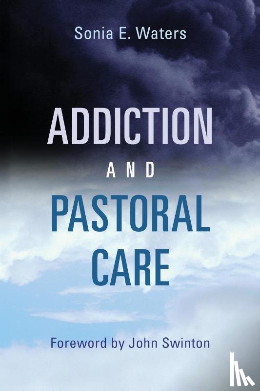 Waters, Sonia E. - Addiction and Pastoral Care