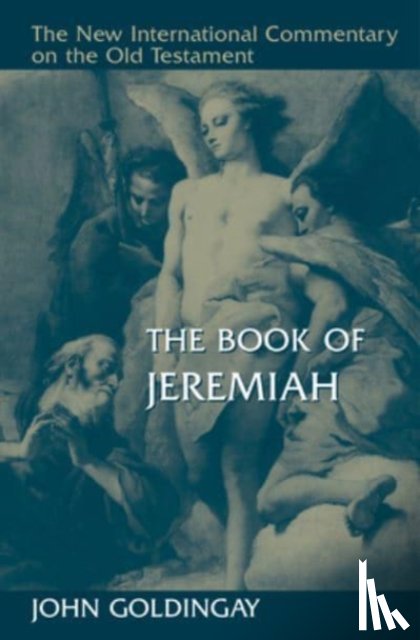 Goldingay, John - The Book of Jeremiah