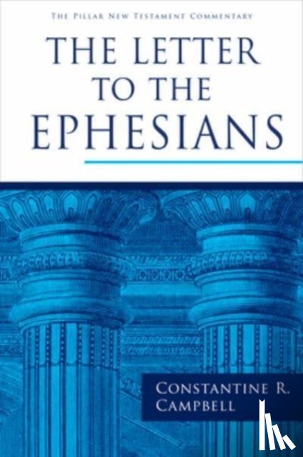 Campbell, Constantine R - The Letter to the Ephesians