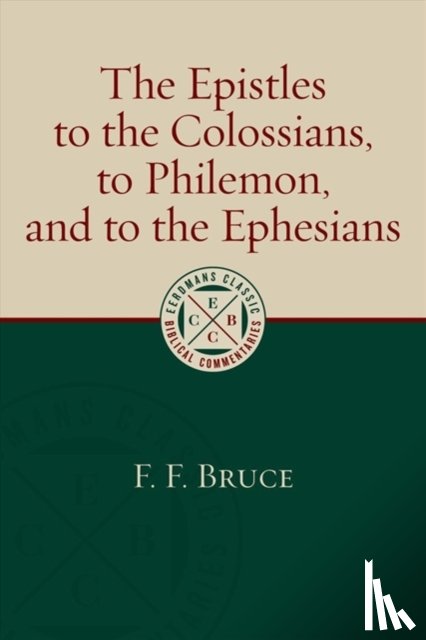 BRUCE F F - THE EPISTLES TO THE COLOSSIANS