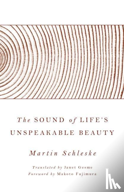 Schleske, Martin - Schleske, M: Sound of Life's Unspeakable Beauty