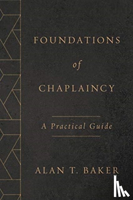 Baker, Alan T - Foundations of Chaplaincy