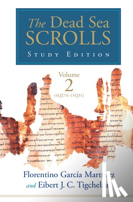 Garcia Martinez, Florentino, Tigchelaar, Eibert J C - The Dead Sea Scrolls Study Edition, vol. 2 (4Q273-11Q31)