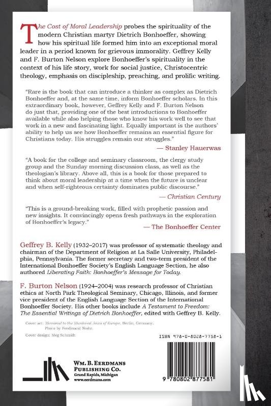 Kelly, Geffrey B., Nelson, F. Burton - The Cost of Moral Leadership