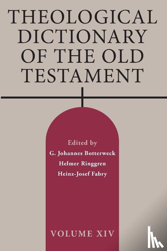  - Theological Dictionary of the Old Testament, Volume XIV