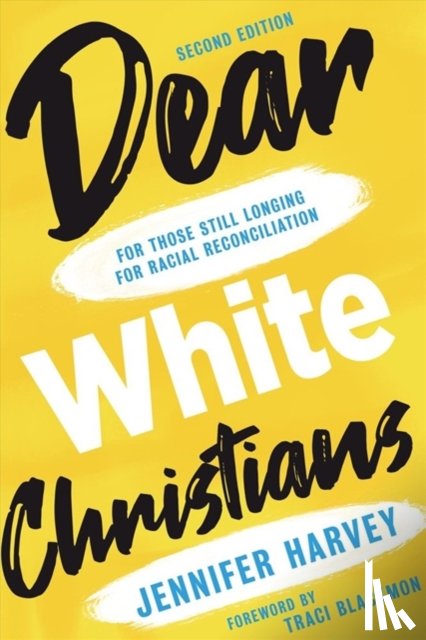 Harvey, Jennifer - Dear White Christians