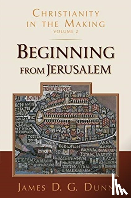 Dunn, James D G (University of Durham) - Beginning from Jerusalem