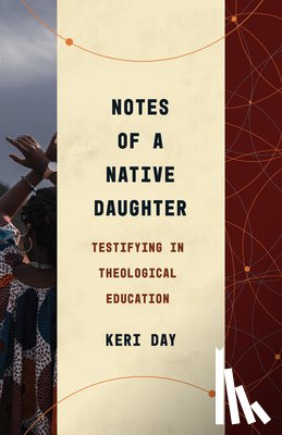 Day, Keri - Notes of a Native Daughter
