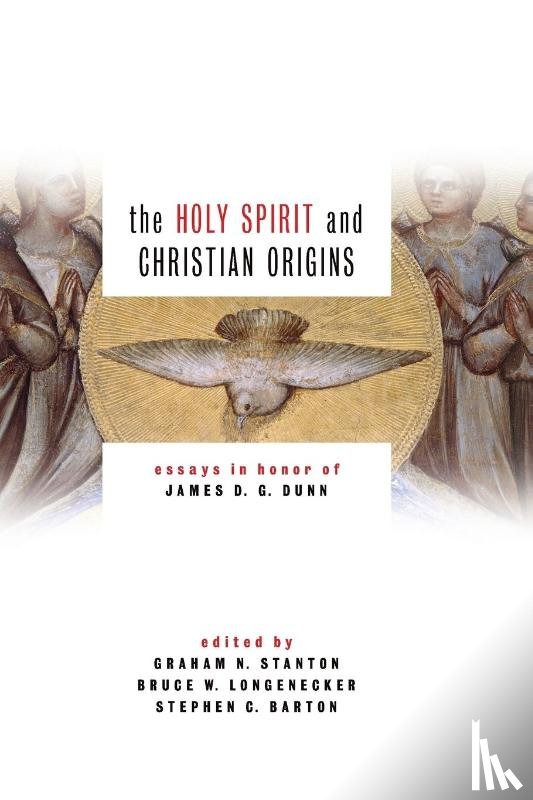 Stanton, Graham N - Holy Spirit and Christian Origins
