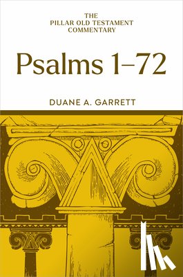 Garrett, Duane A. - Psalms 1-72