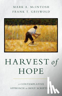 McIntosh, Mark a, Griswold, Frank T - Harvest of Hope