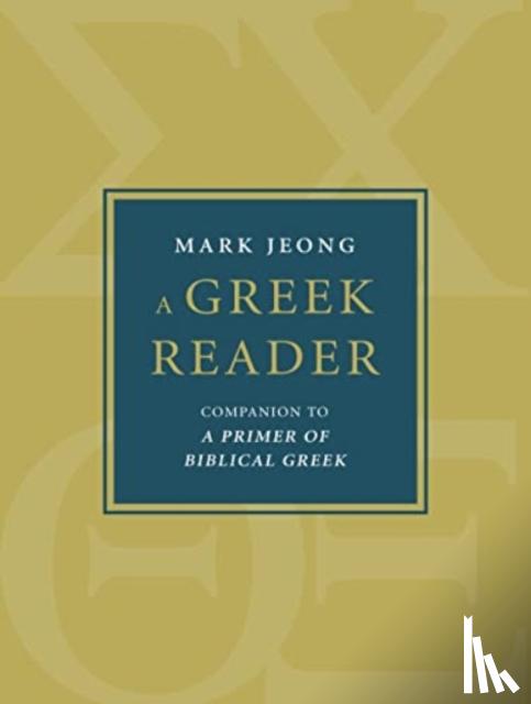 Jeong, Mark - A Greek Reader