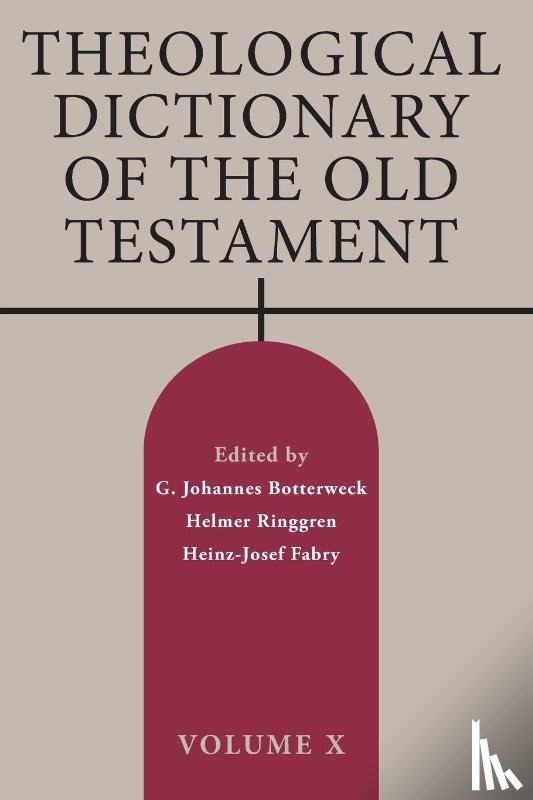 Botterweck, G Johannes - Theological Dictionary of the Old Testament