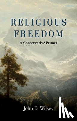 Wilsey, John D. - Religious Freedom