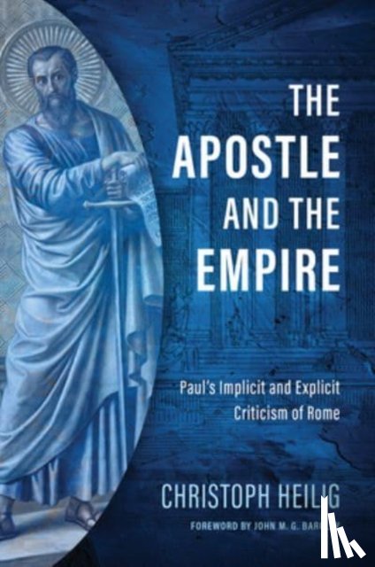Heilig, Christoph - The Apostle and the Empire
