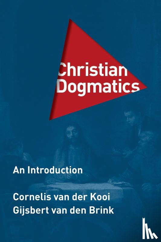 Van Den Brink, Gijsbert, Van Der Kooi, C - Christian Dogmatics