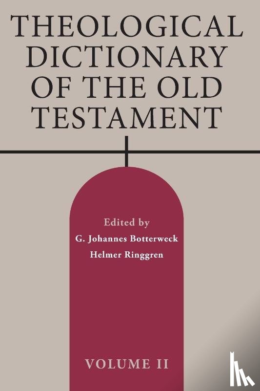 Botterweck, G Johannes - Theological Dictionary of the Old Testament Volume ll