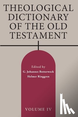 Botterweck, G Johannes - Theological Dictionary of the Old Testament, Volume IV