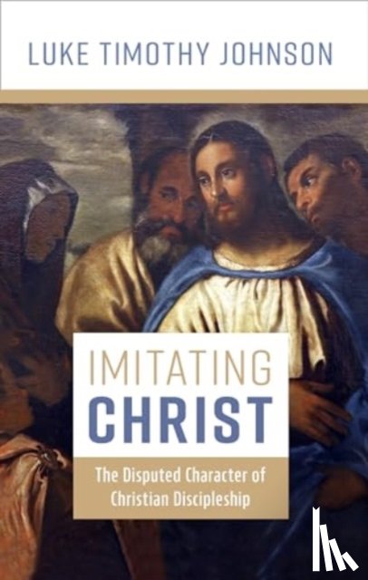 Johnson, Luke Timothy - Imitating Christ