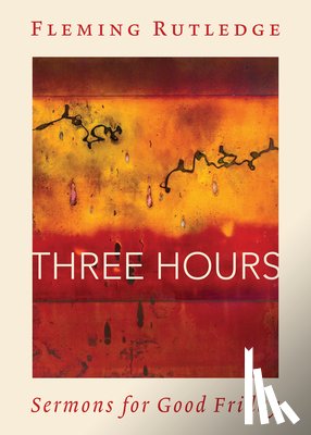 Rutledge, Fleming - Three Hours