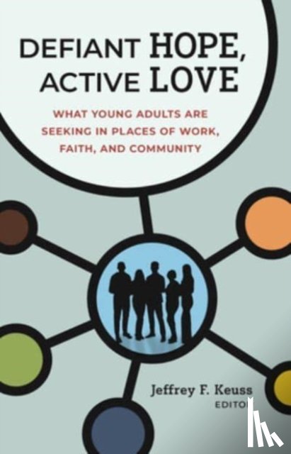  - Defiant Hope, Active Love