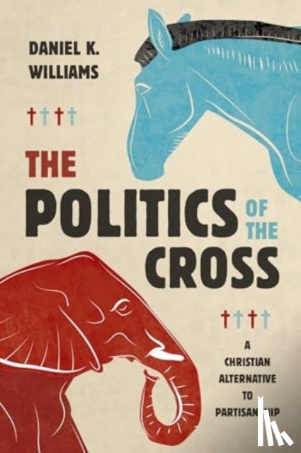 Williams, Daniel K - The Politics of the Cross