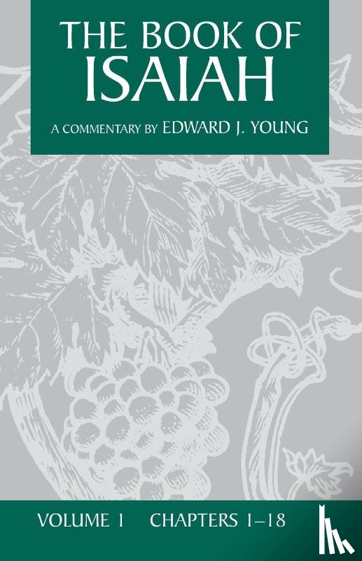 Young, Edward J. - Book of Isaiah