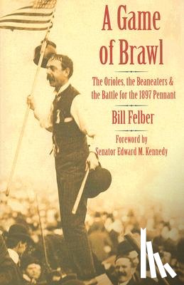 Felber, Bill - A Game of Brawl