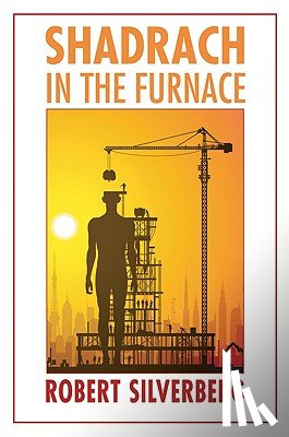Silverberg, Robert - Shadrach in the Furnace