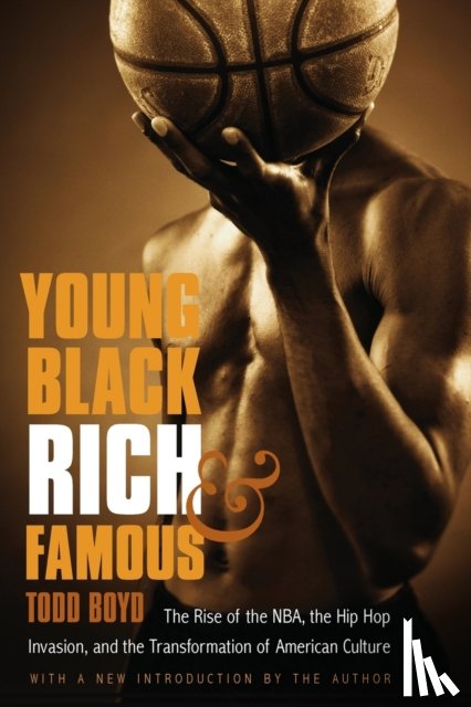 Boyd, Todd - Young, Black, Rich, and Famous